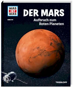 WAS IST WAS Vol. 144: Mars // TESSLOFF VERLAG, Ragnar Tessloff GmbH & Co. KG