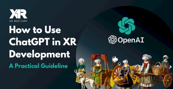 How to use ChatGPT for Virtual Reality and Mixed Reality Application and Games Development