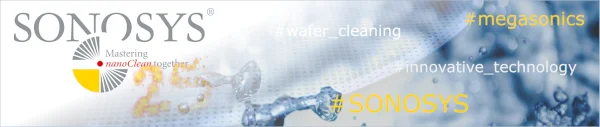 #SONOSYS #innovation #wafer-cleaning // SONOSYS Ultraschallsysteme GmbH